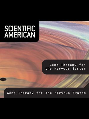 cover image of Scientific American: Gene Therapy for the Nervous System